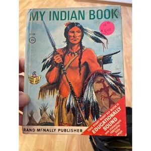 My Indian Book Rand McNally Publisher Start Right Elf Book Illustrated 1968